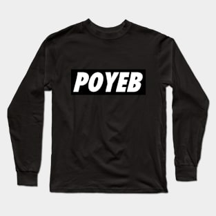 POYEB Long Sleeve T-Shirt